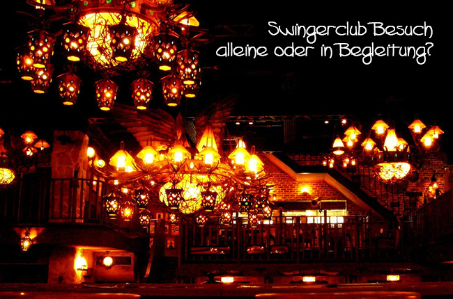 Swingerclub Besuch alleine