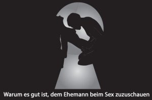 ehemann beim sex zuschauen