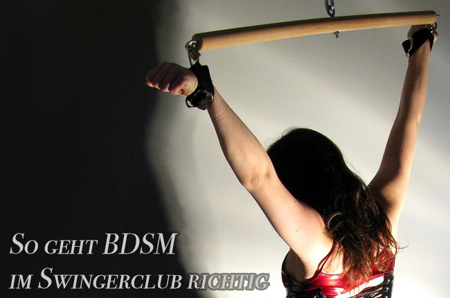 bdsm im swingerclub